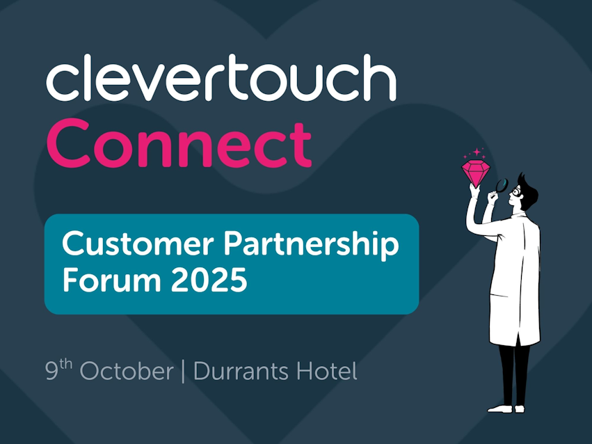 Clevertouch Connect: Customer Partnership Forum 2025