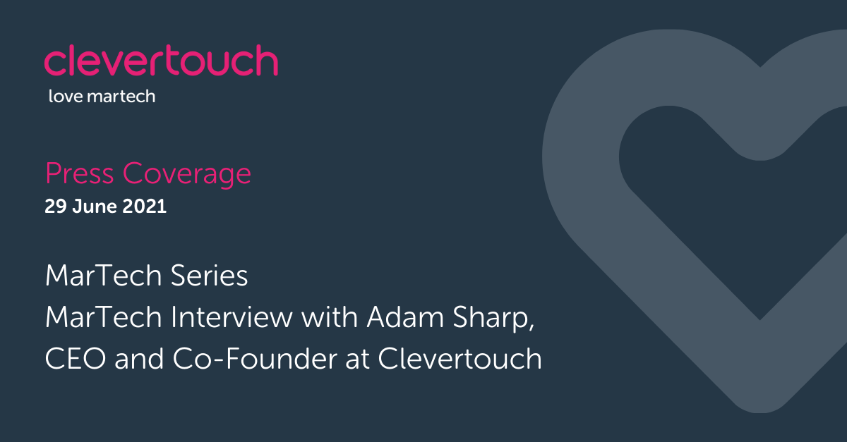 MarTech Interview with Adam Sharp