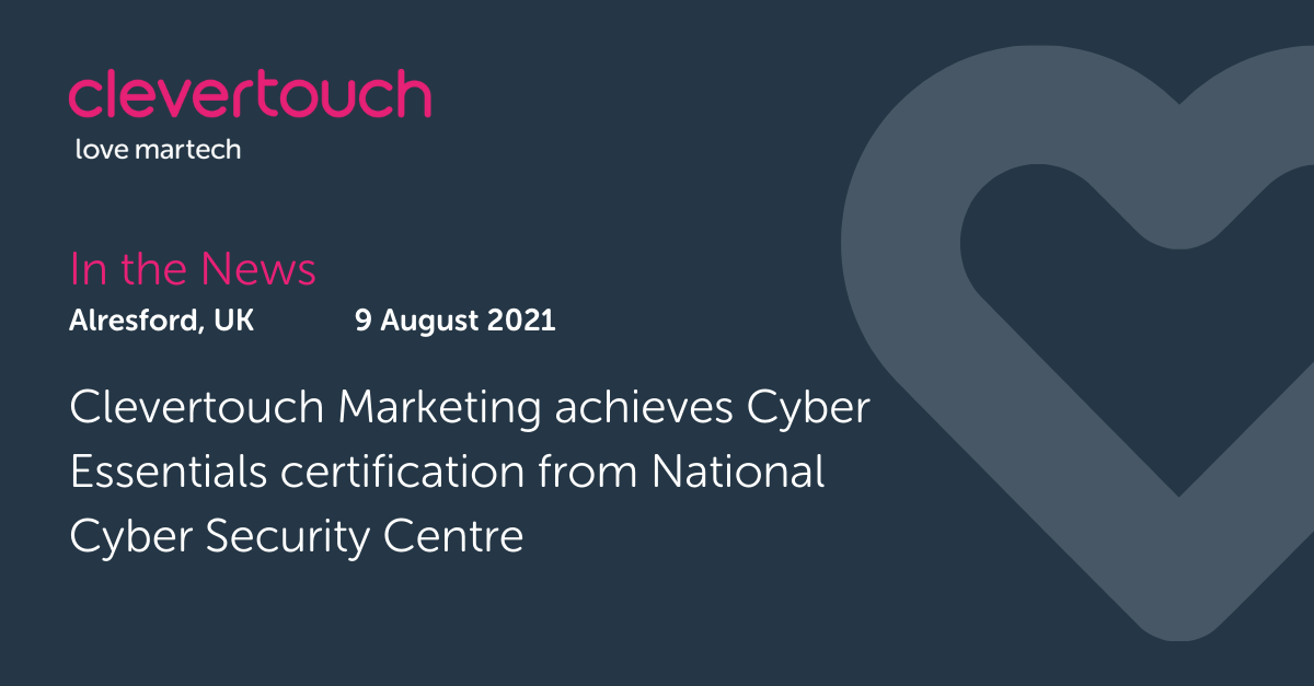 Clevertouch Marketing achieves Cyber Essentials certification from National Cyber Security Centre