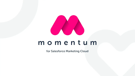 The launch of Momentum for Salesforce Marketing Cloud