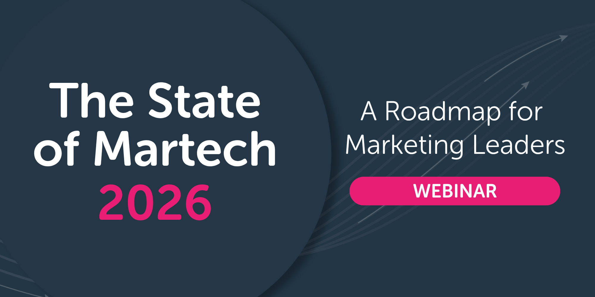 The State of Martech 2026: A Roadmap for Marketing Leaders