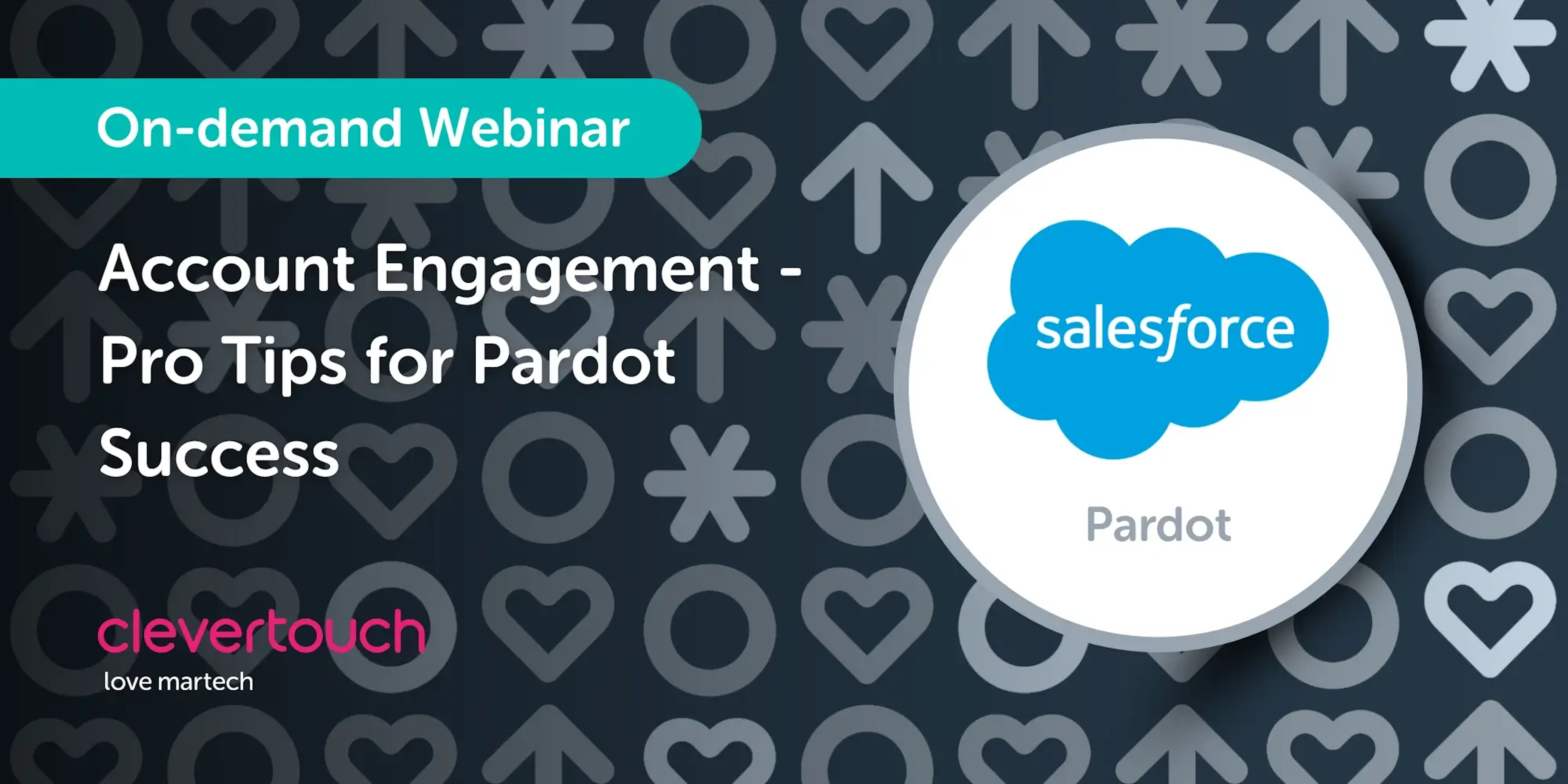 Salesforce Account Engagement - Pro Tips for Pardot Success