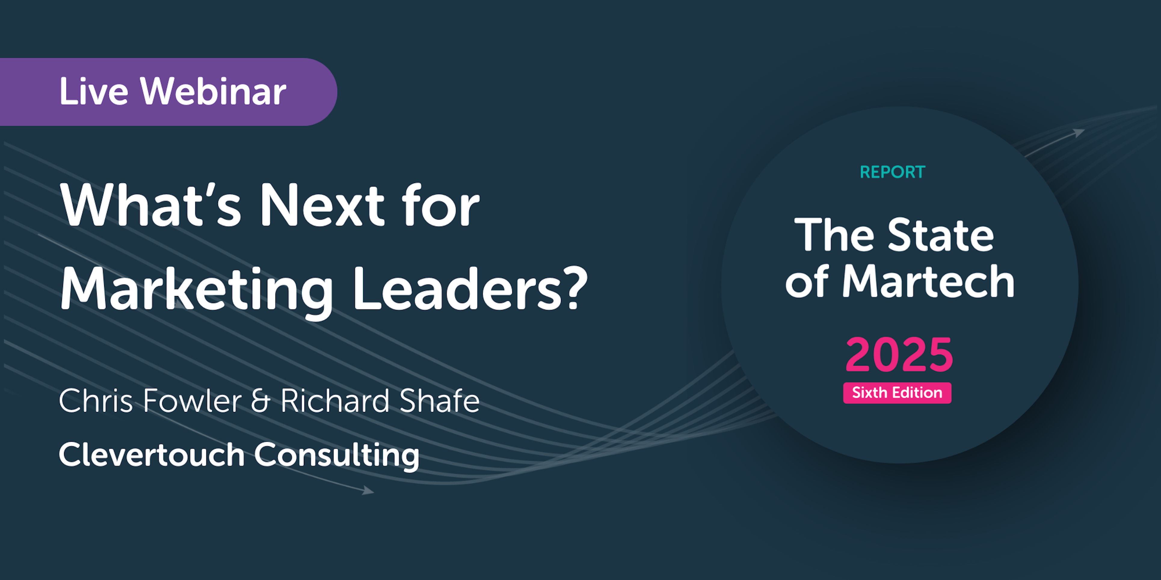 The State of Martech 2025: What’s Next for Marketing Leaders